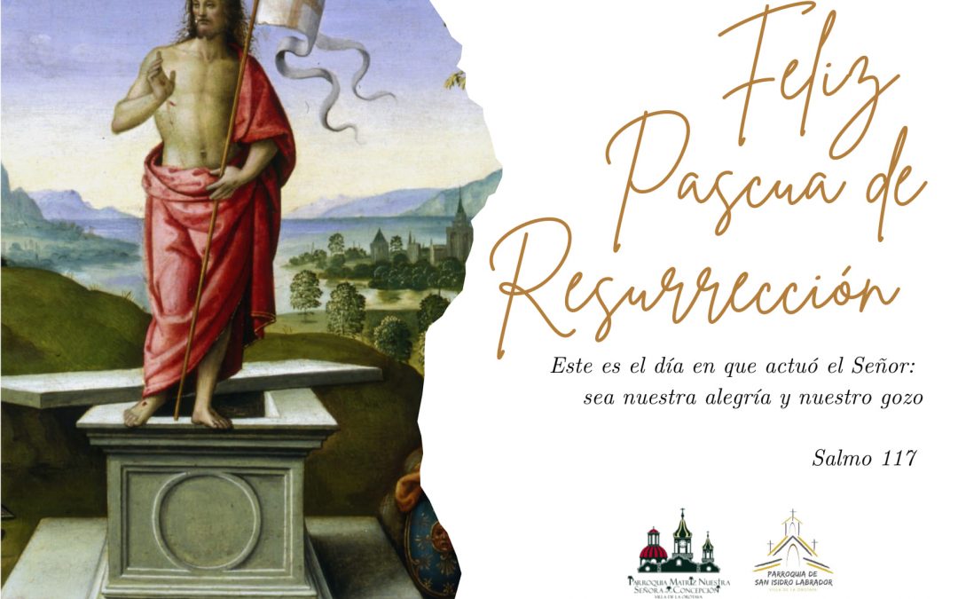 Feliz Pascua de Resurrección
