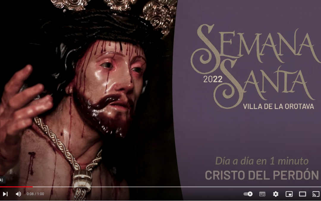 Santísimo Cristo del Perdón – Semana Santa 2022