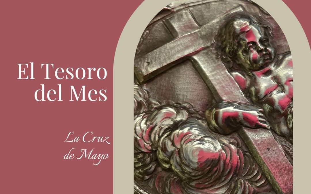 EL TESORO DEL MES – MAYO
