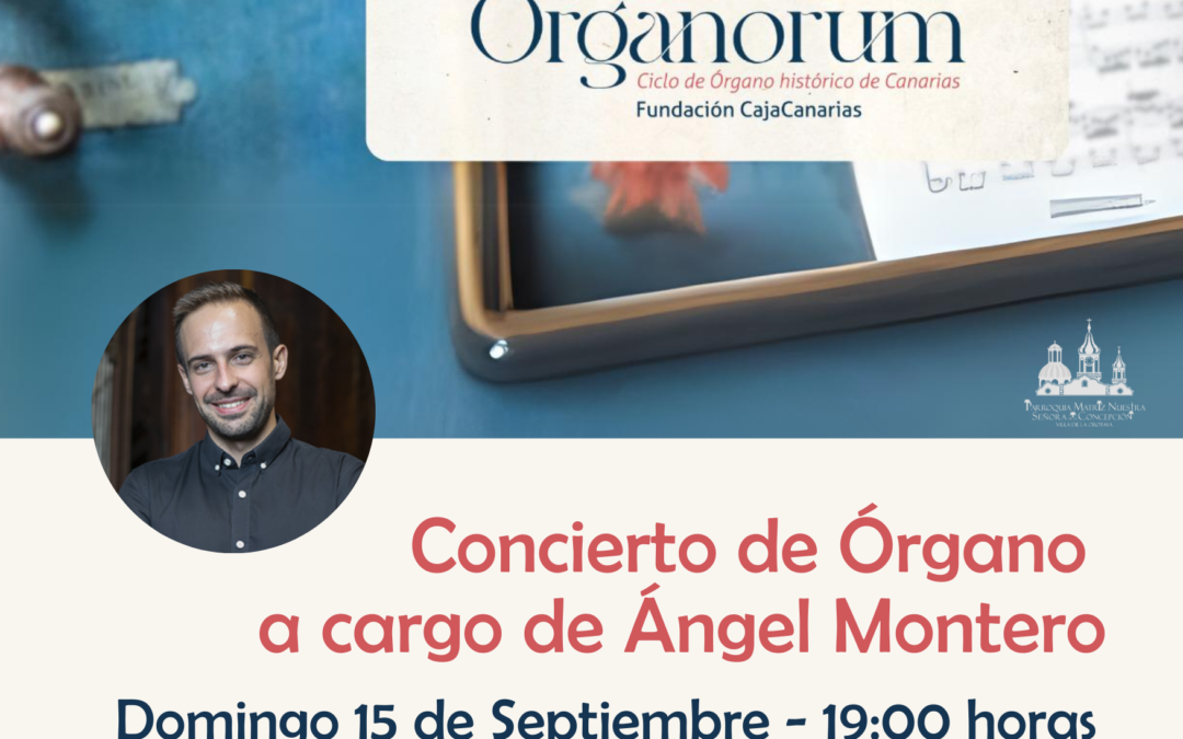 CONCIERTO DE ORGANO – Templo de San Agustín