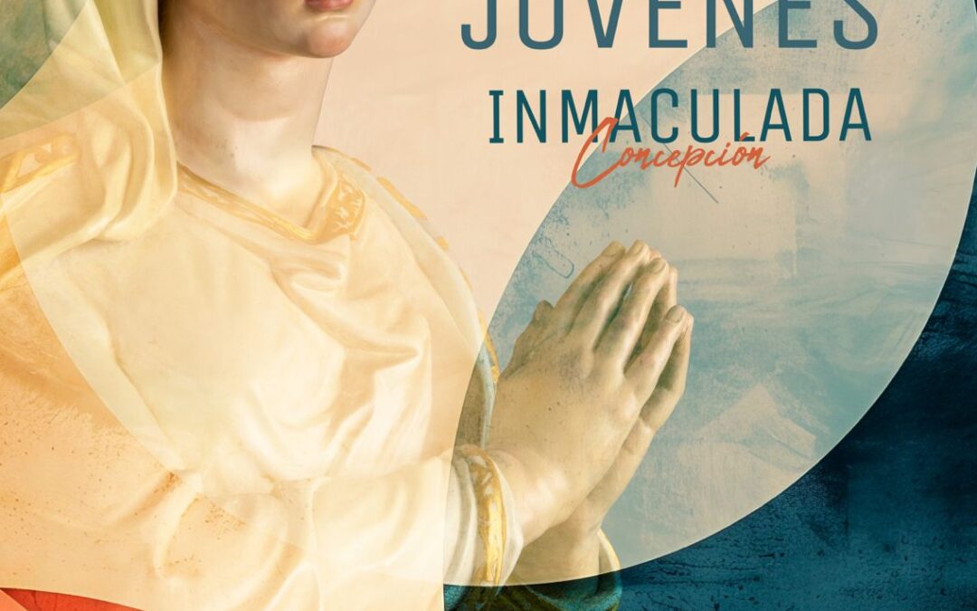 VIGILIA DE JÓVENES – INMACULADA  CONCEPCIÓN  2024